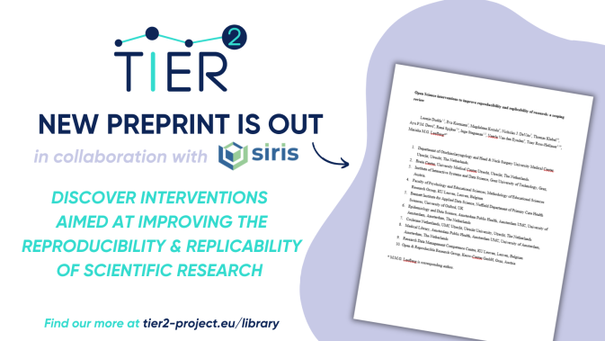 TIER2 and OSIRIS preprint evaluates interventions for improving the reproducibility & replicability of scientific research