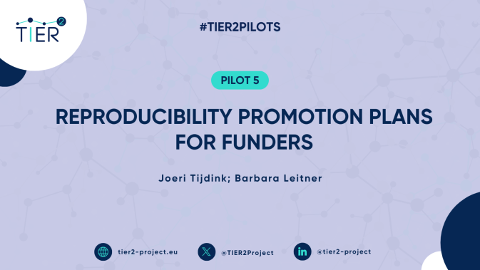 TIER2 Pilot 5: Guiding funders to foster reproducibility