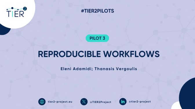 TIER2 Pilot 3: Boosting reproducibility in life and computer sciences