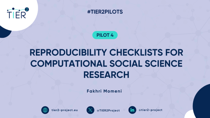 TIER2 Pilot 4: To enhance the reproducibility of code and data in the Computational Social Science