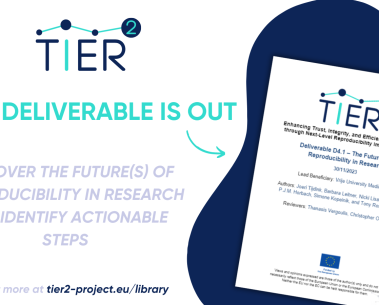 Discover the future(s) of reproducibility in research with TIER2’s deliverable