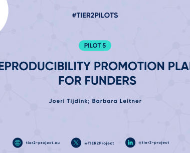 TIER2 Pilot 5: Guiding funders to foster reproducibility