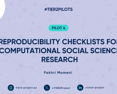 TIER2 Pilot 4: To enhance the reproducibility of code and data in the Computational Social Science